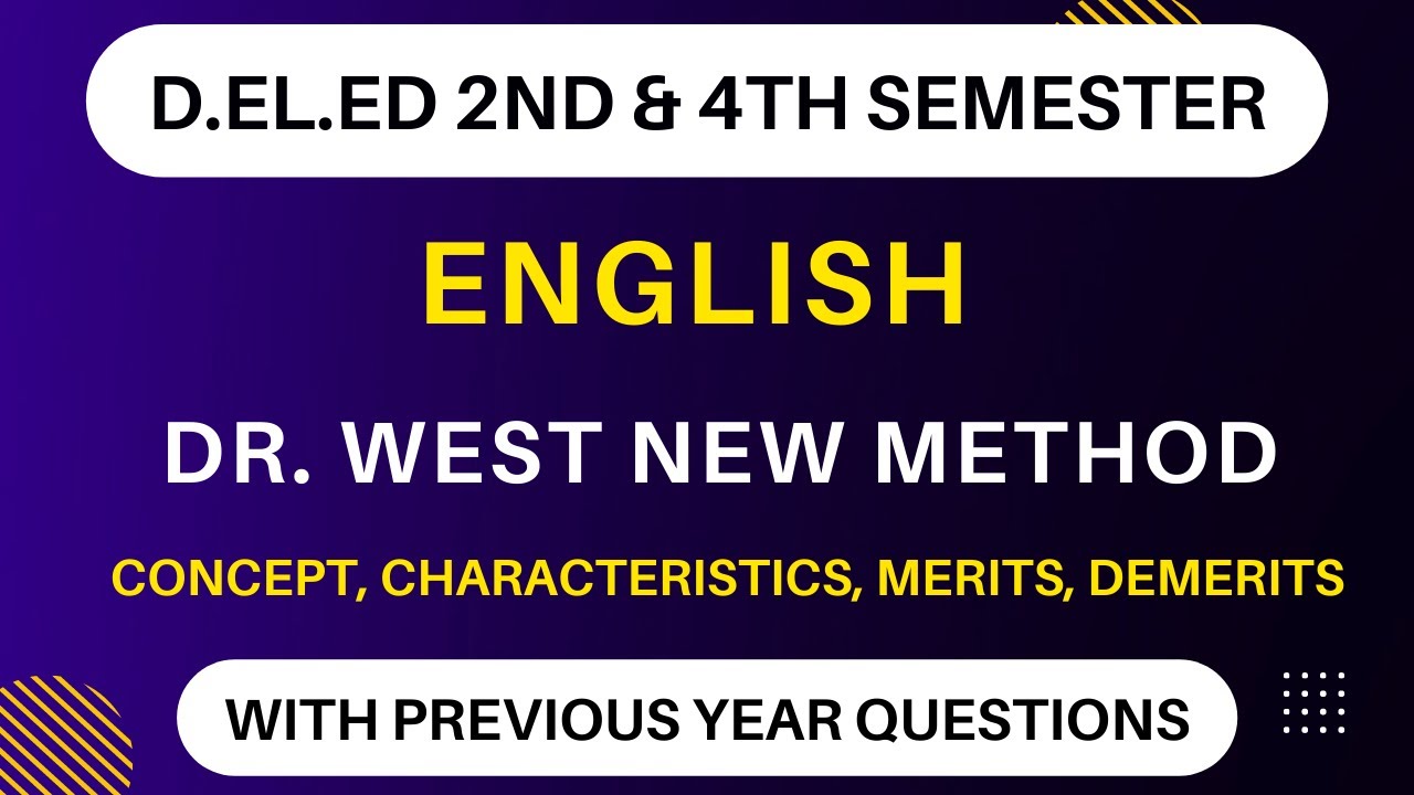 dr.west's method of teaching english | deled 2nd semester english classes