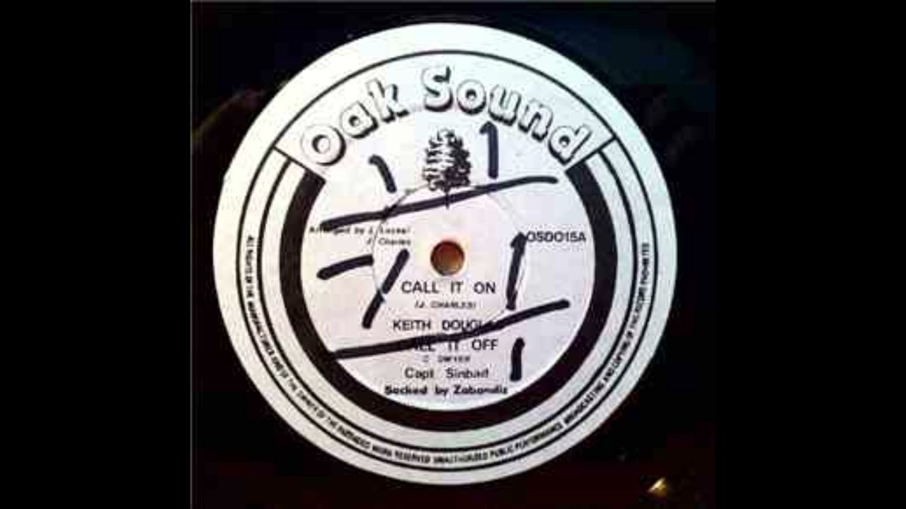 KEITH DOUGLAS - CALL IT ON + Capt. Sinbad - CALL IT OFF + VERSION