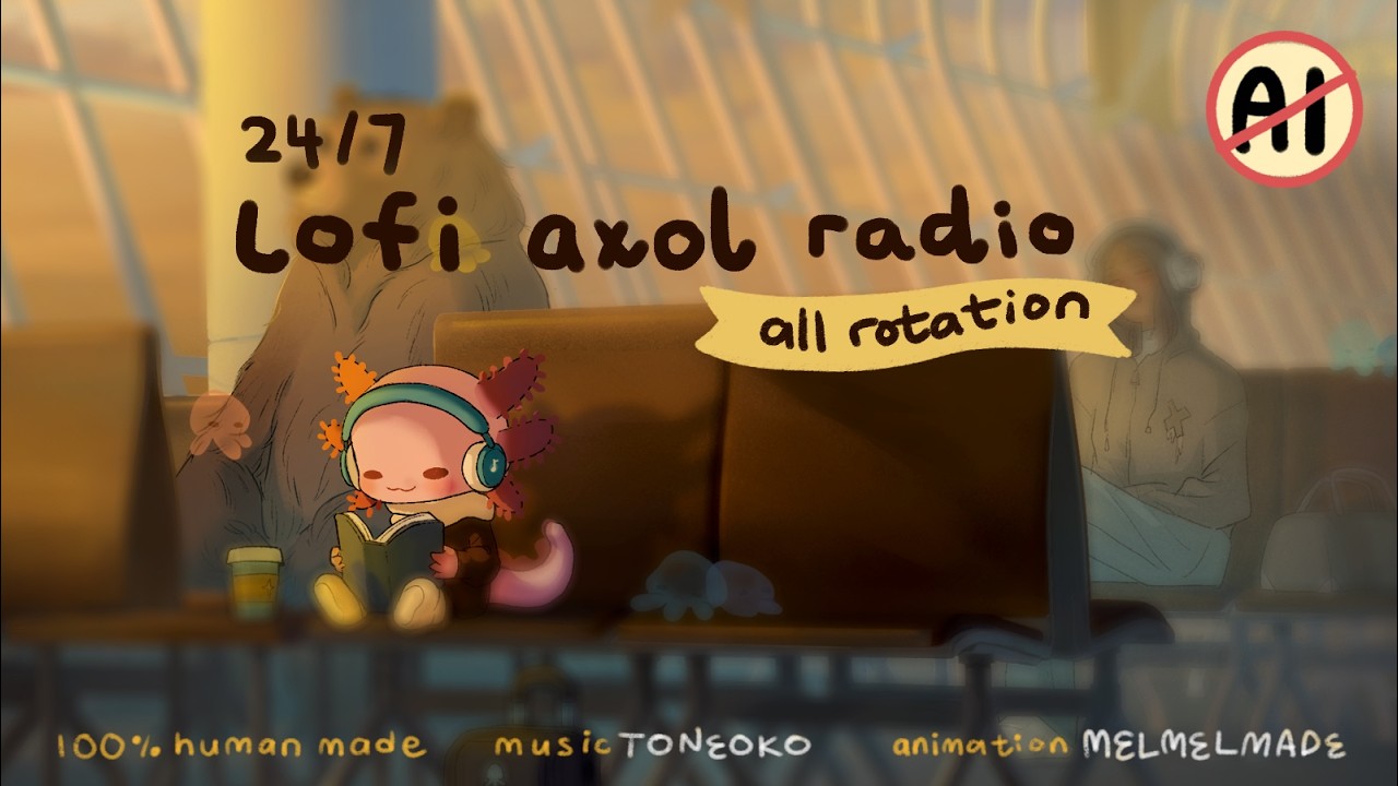 Lofi Axol Radio | NO AI | Original cozy Lofi music and animation to study/work to 🥁🎹🎸🎧