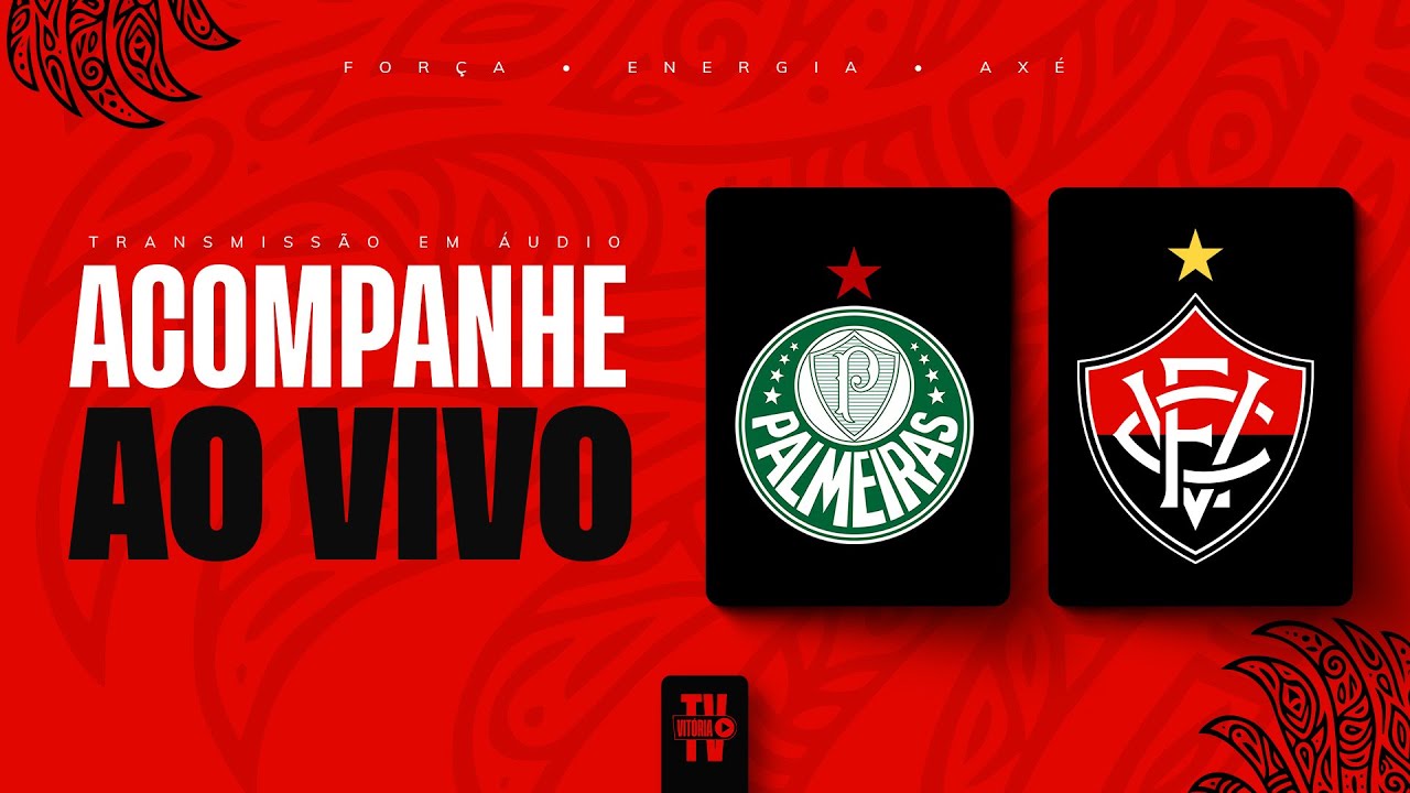 PALMEIRAS X VITÓRIA | NARRAÇÃO AO VIVO | BRASILEIRÃO SÉRIE A 2026