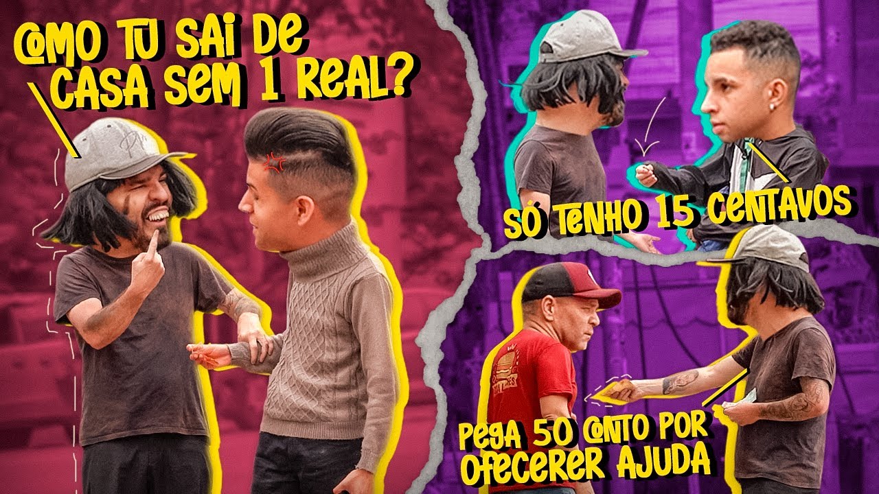 PEGADINHA MENDIGO OSTENTAÇÃO CE TEM 1 REAL