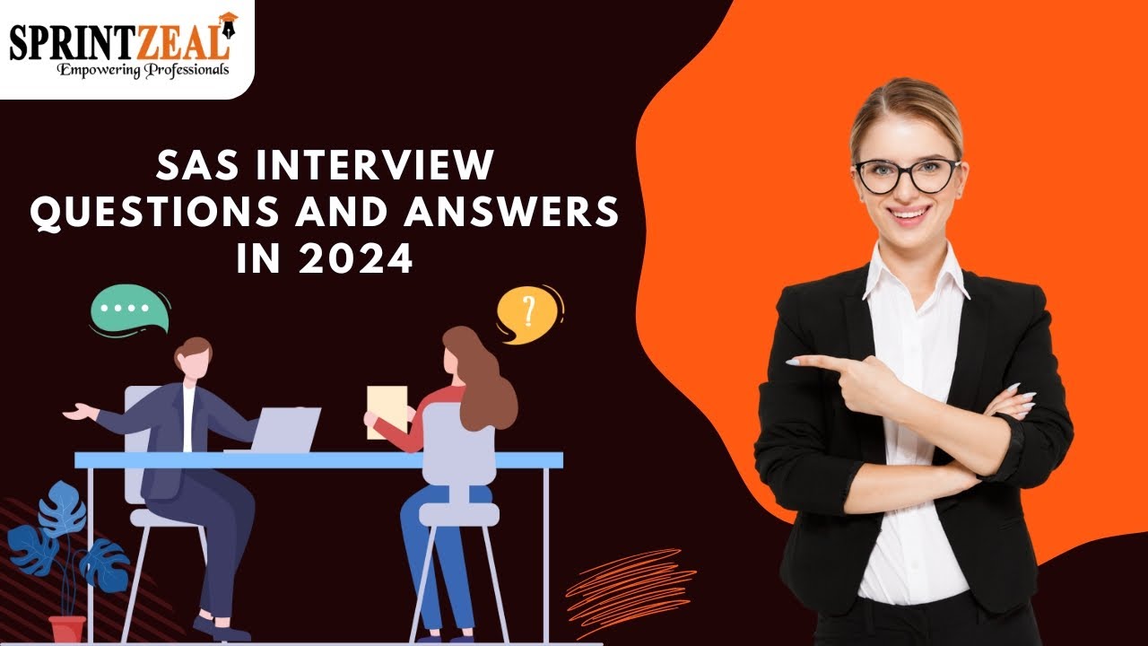 SAS Interview Questions and Answers in 2024