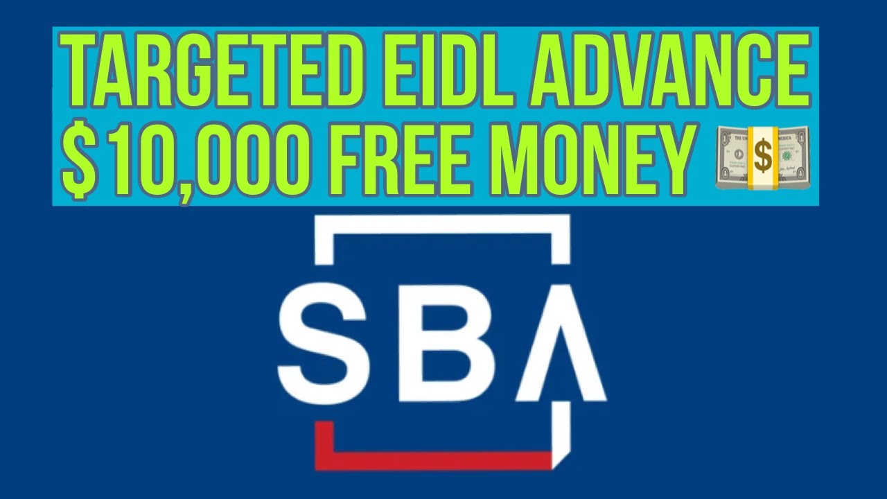 New SBA EIDL Targeted Advance! $10,000 Grant Assistance (Must Watch)