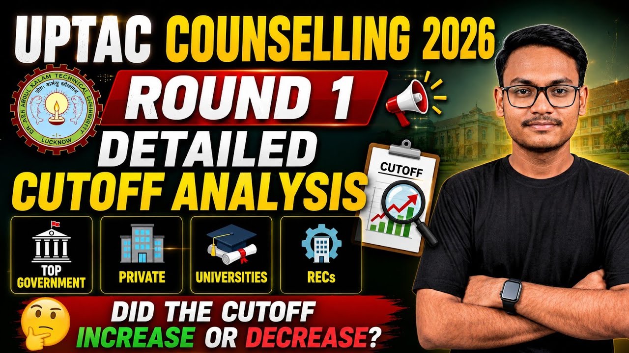 UPTAC 2026 Round 1 ACTUAL Cutoff Analysis 📊 | Cutoff changed| All Top Colleges | Best Choice Filling