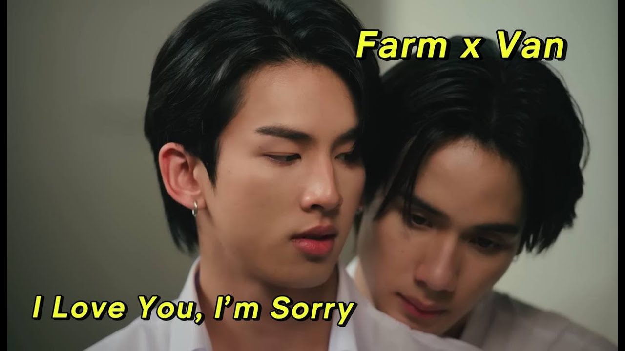 FarmVan - I Love You, I'm Sorry