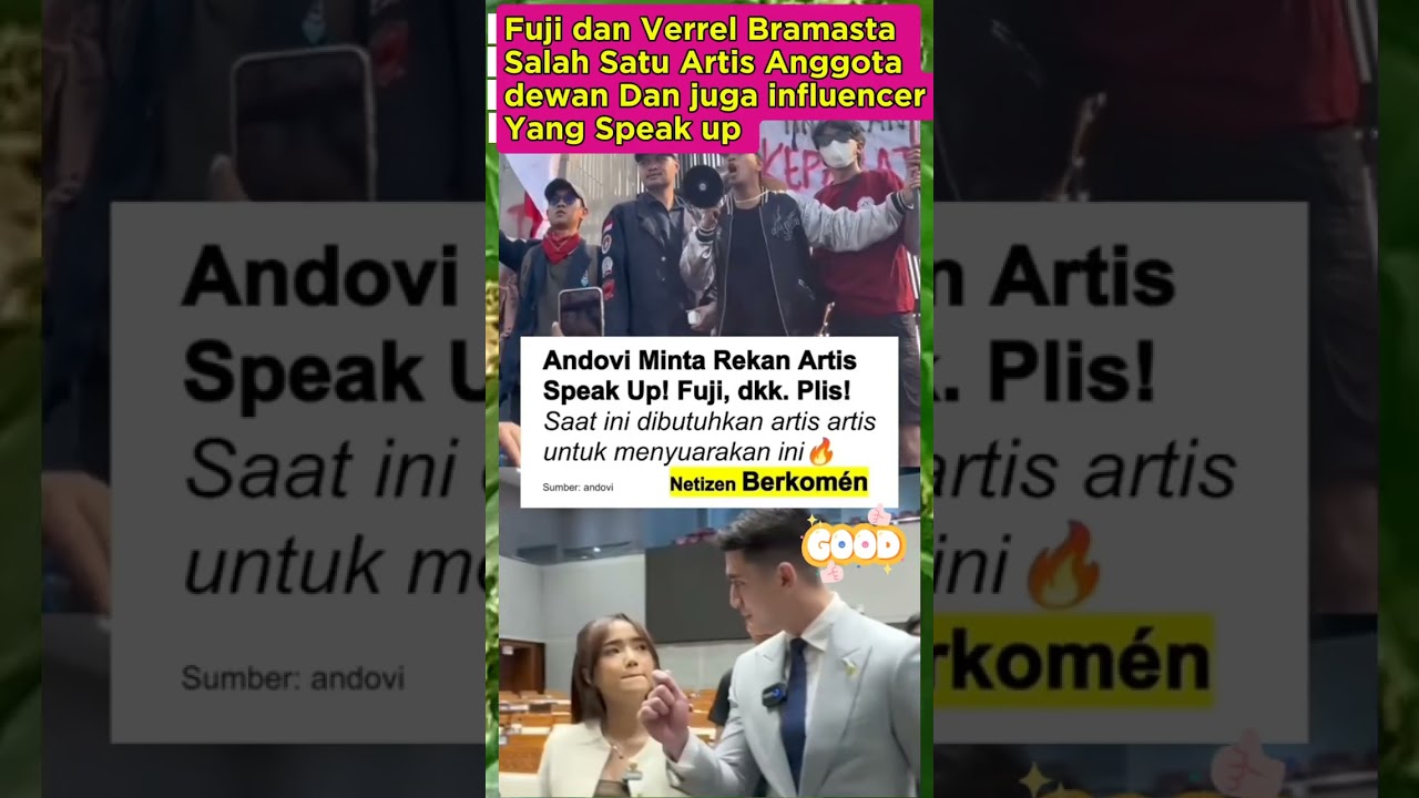 Fuji dan Verrel Bramasta Salah Satu Artis Anggota dewan Dan juga influencer Yang Speak up
