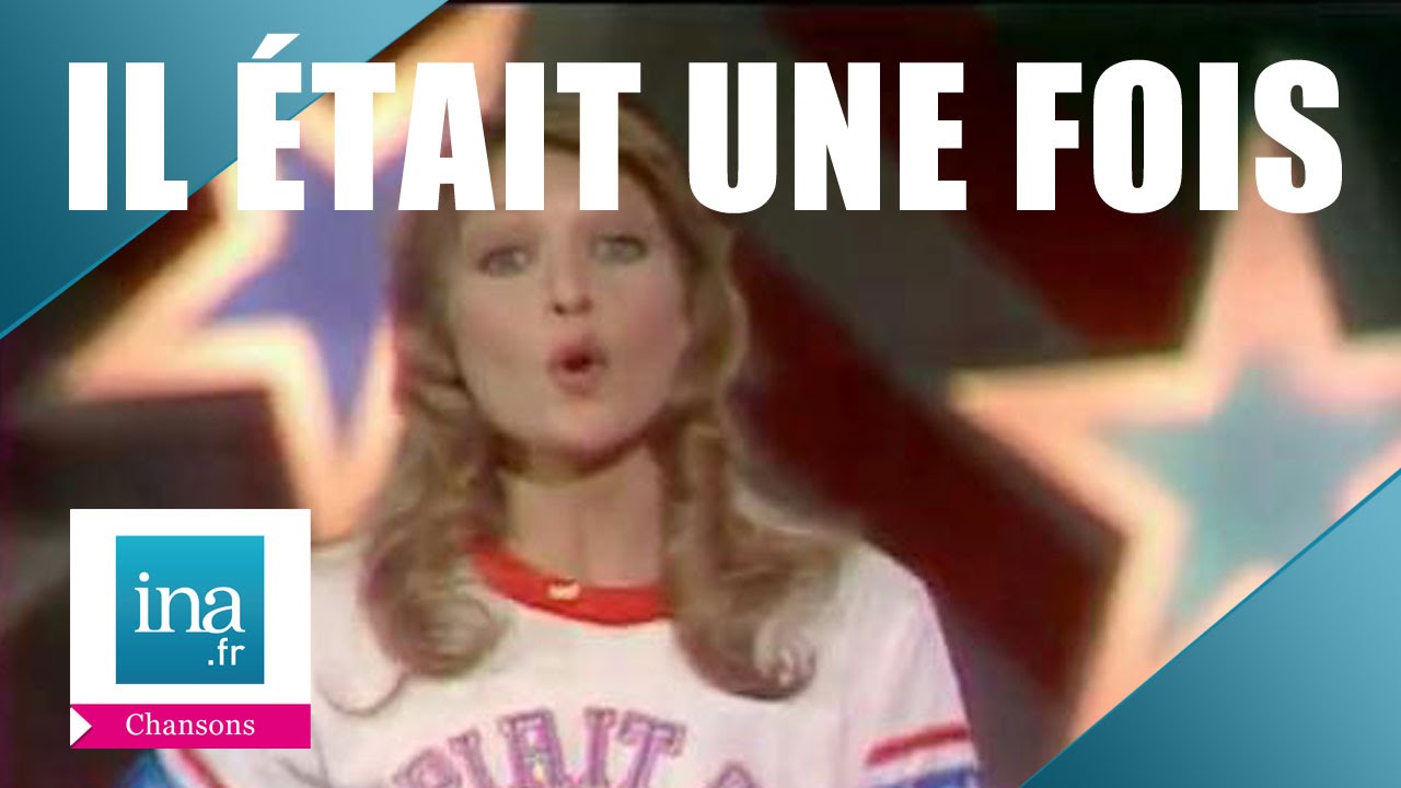 Il Etait Une Fois 