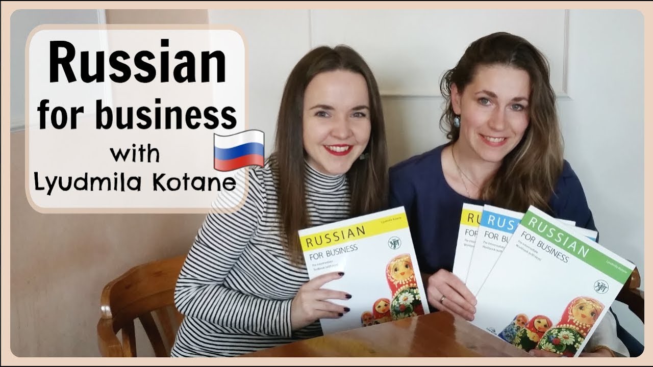 Russian Diases 38. Деловой русский с Людмилой Котане