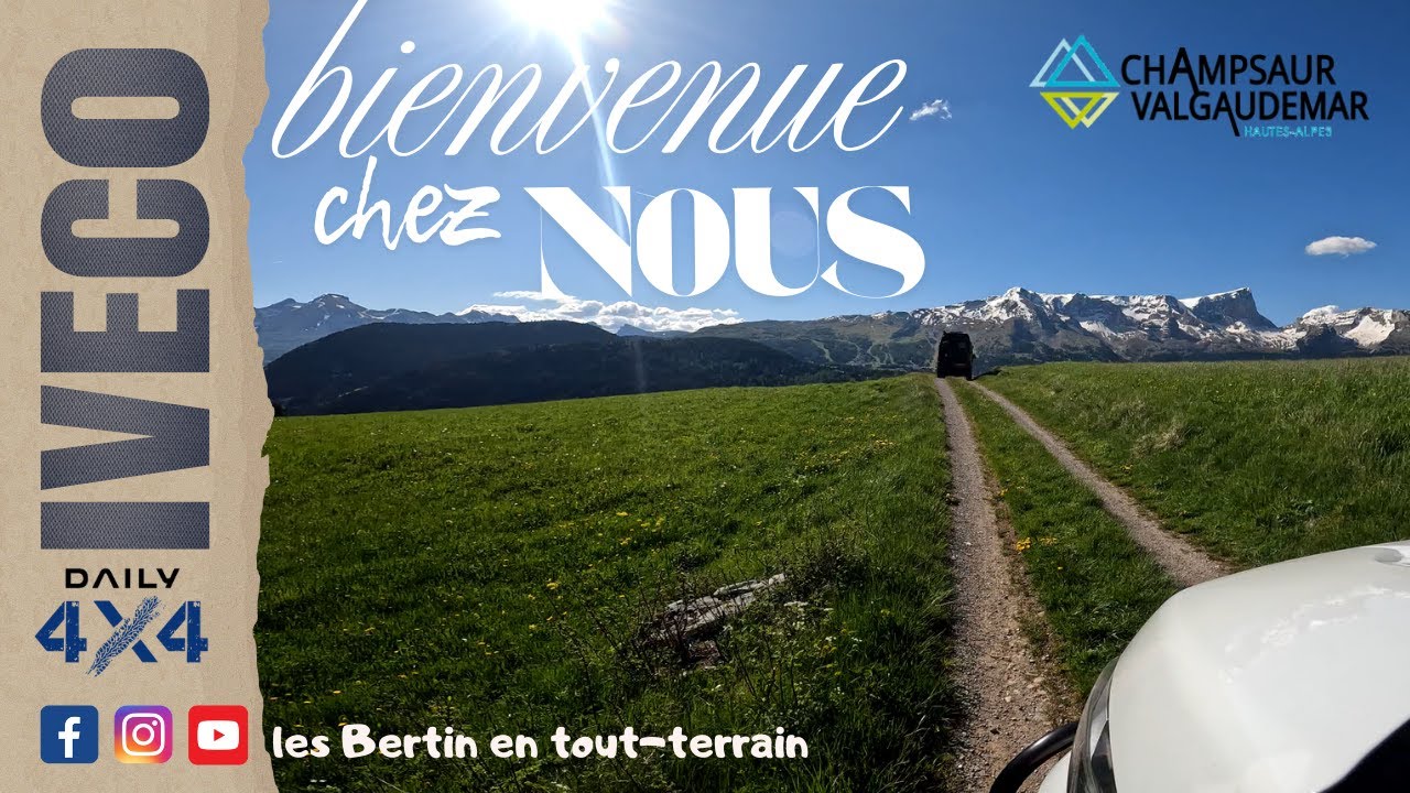 OFF ROAD IVECODAILY4x4 / BIENVENUE CHEZ NOUS #hautesalpes#ivecodaily4x4#4x4aménagé