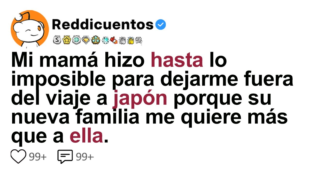 Mi Mamá Hizo Hasta Lo Imposible Para Dejarme Fuera Del Viaje A Japón Porque Su Nueva Familia Me...