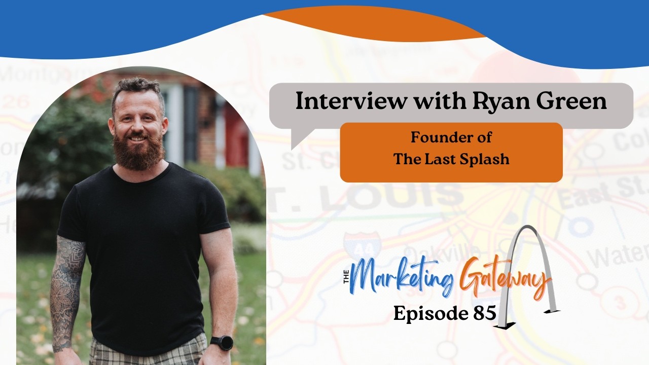 Interview with Ryan Green (Episode 085 - The Marketing Gateway Podcast)