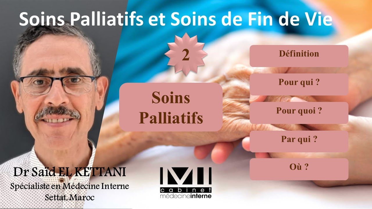 Définition, indications et objectifs des Soins palliatifs