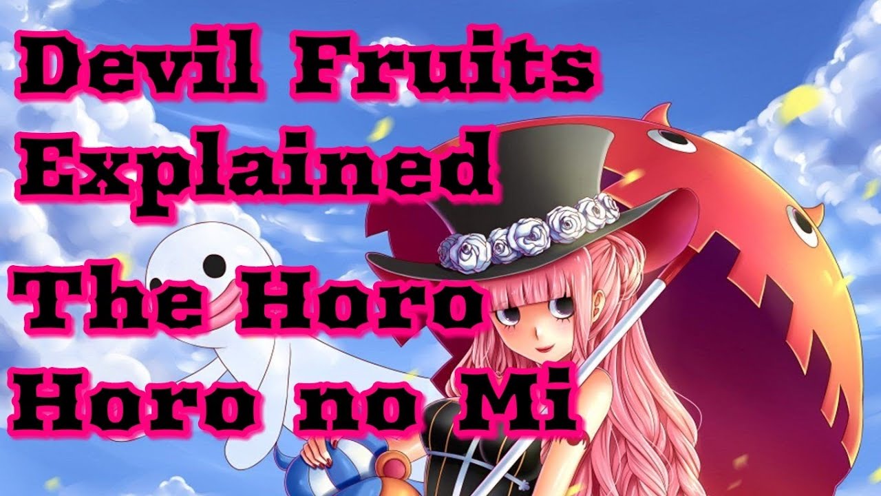 One Piece Abilities - The Horo Horo no Mi - How Does It Work?