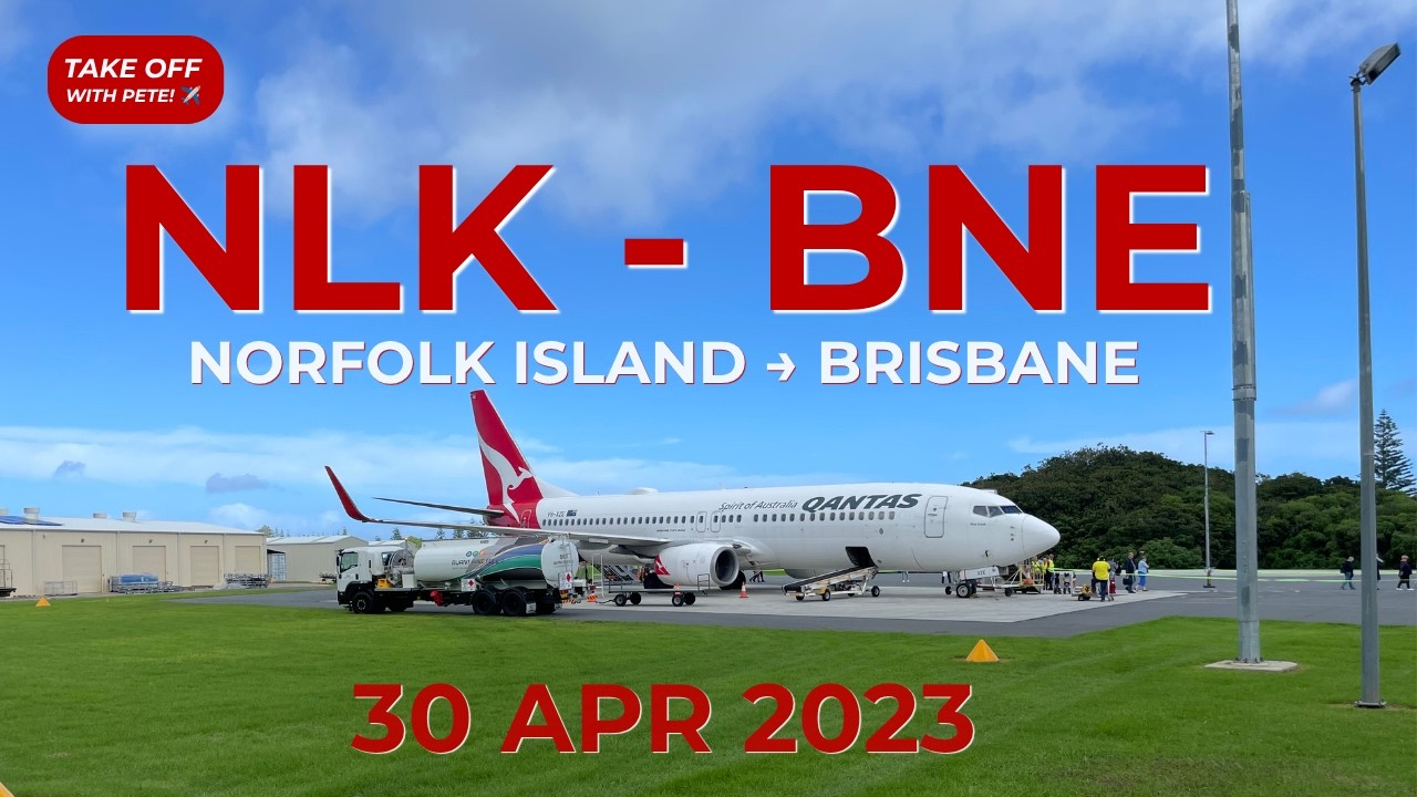 Take Off With Pete | QF184 | Norfolk Island to Brisbane | Qantas Boeing 737-800