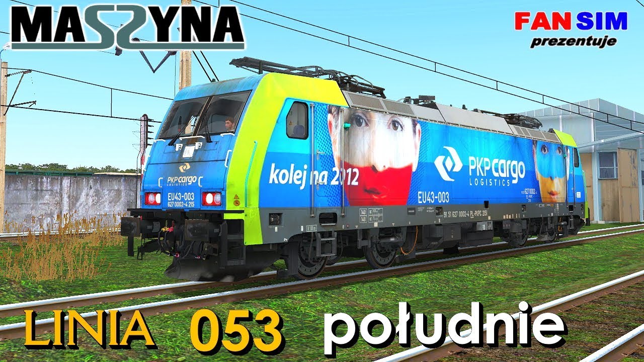 EU43 PKP CARGO - MASZYNA 20.04 🇵🇱 🚅 LINIA 053 Scenariusz: Południe