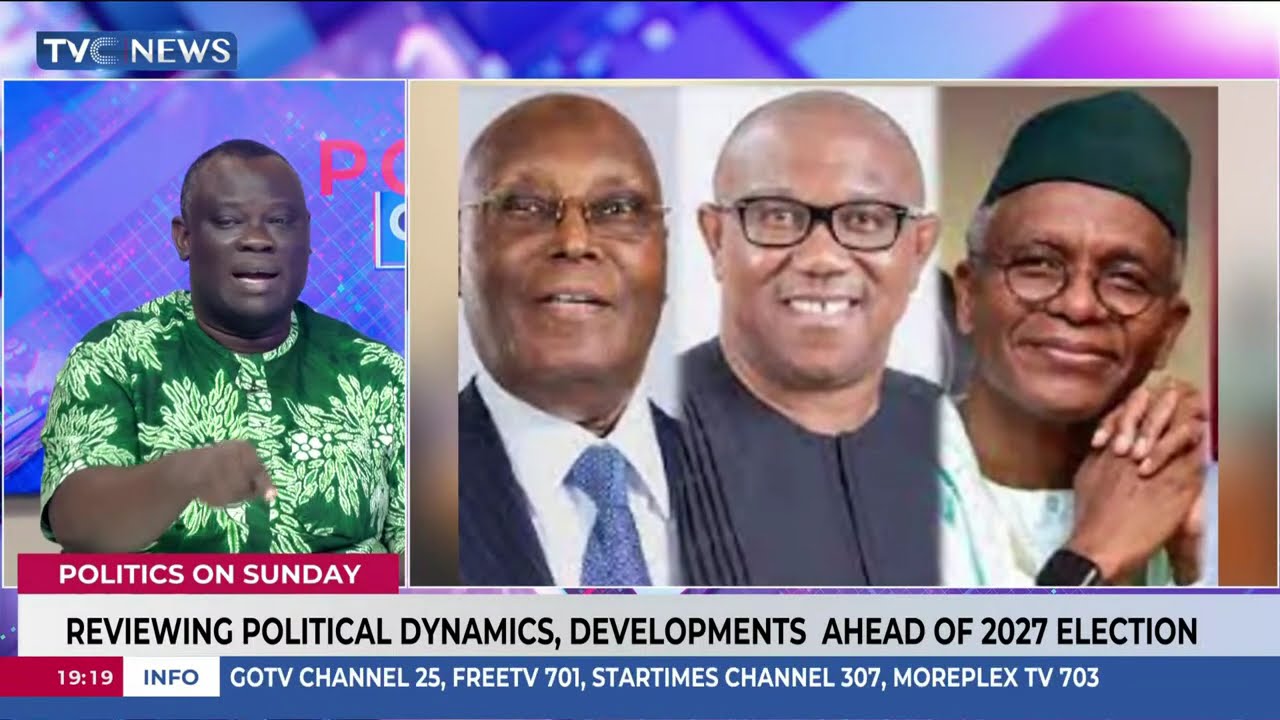 Reviewing Political Dynamics, Developments Ahead Of 2027 Election | Politics On Sunday