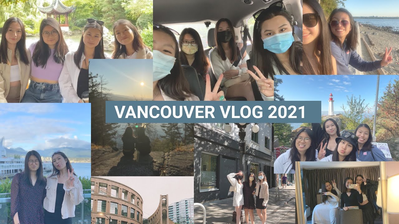 VANCOUVER VLOG 2021