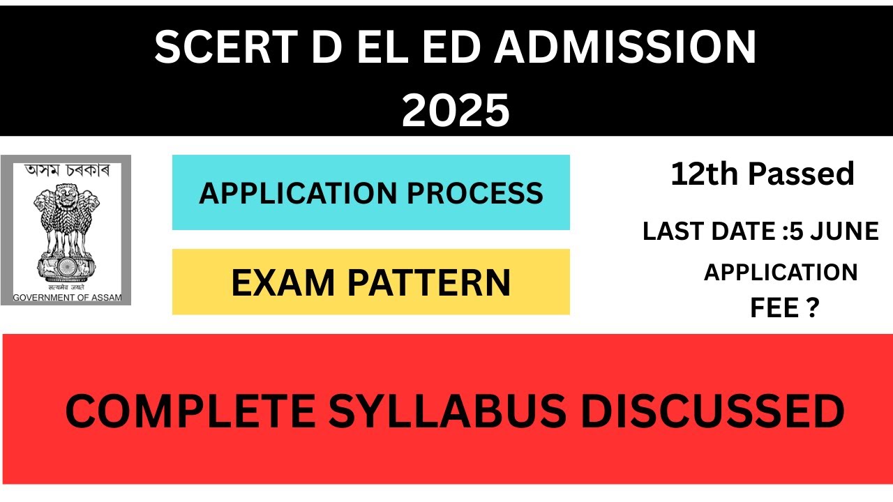 SCERT D.El.Ed Admission 2025 | Eligibility, Exam Pattern, Syllabus, Last Date, Fee
