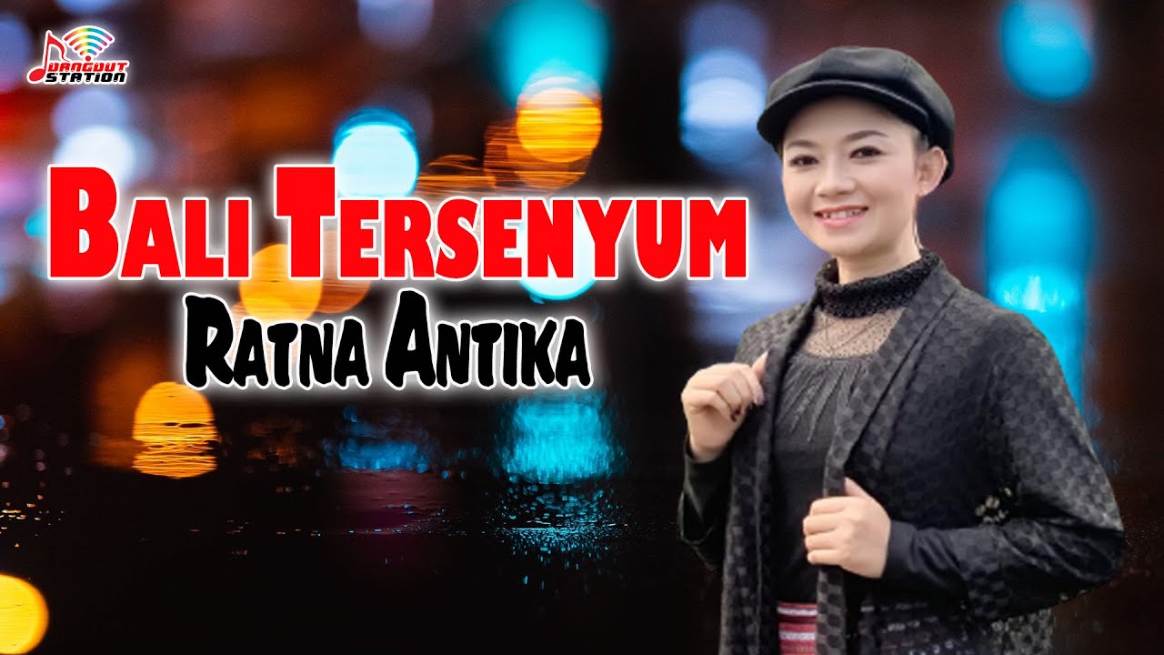 Ratna Antika - Bali Tersenyum (Live Show)