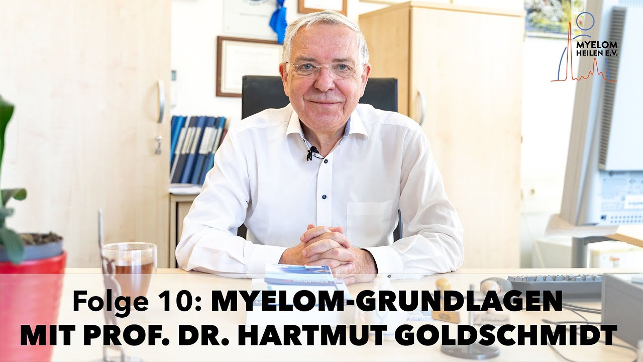 FOLGE 10: BEHANDLUNGSINDIKATION BEIM MULTIPLEN MYELOM | Myelom-Grundlagen mit Prof. Goldschmidt
