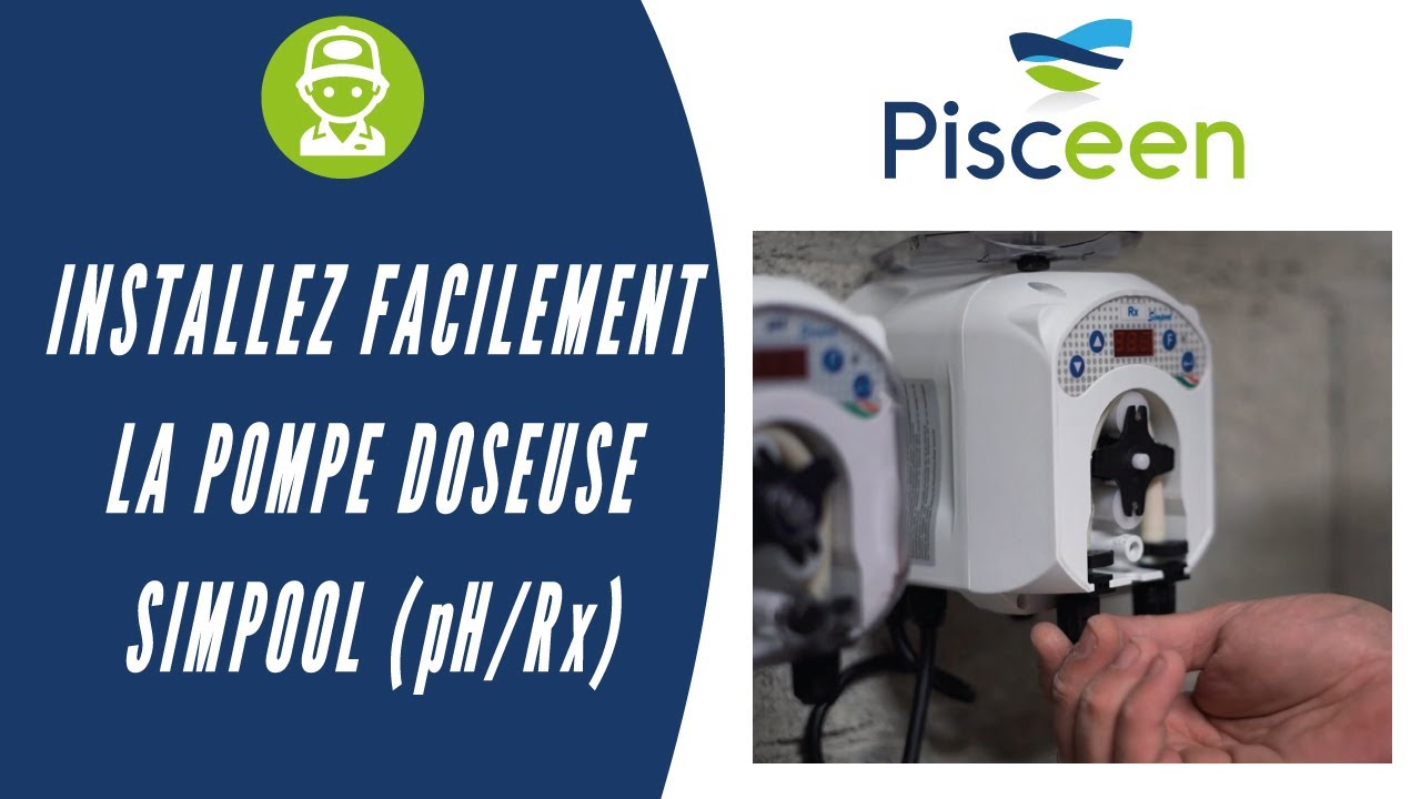 Installez facilement la pompe doseuse de pH ou de Chlore pour piscine Simpool
