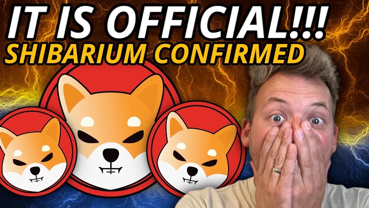SHIBA INU - IT IS OFFICIAL!!! SHIBARIUM LAUNCH CONFIRMED!