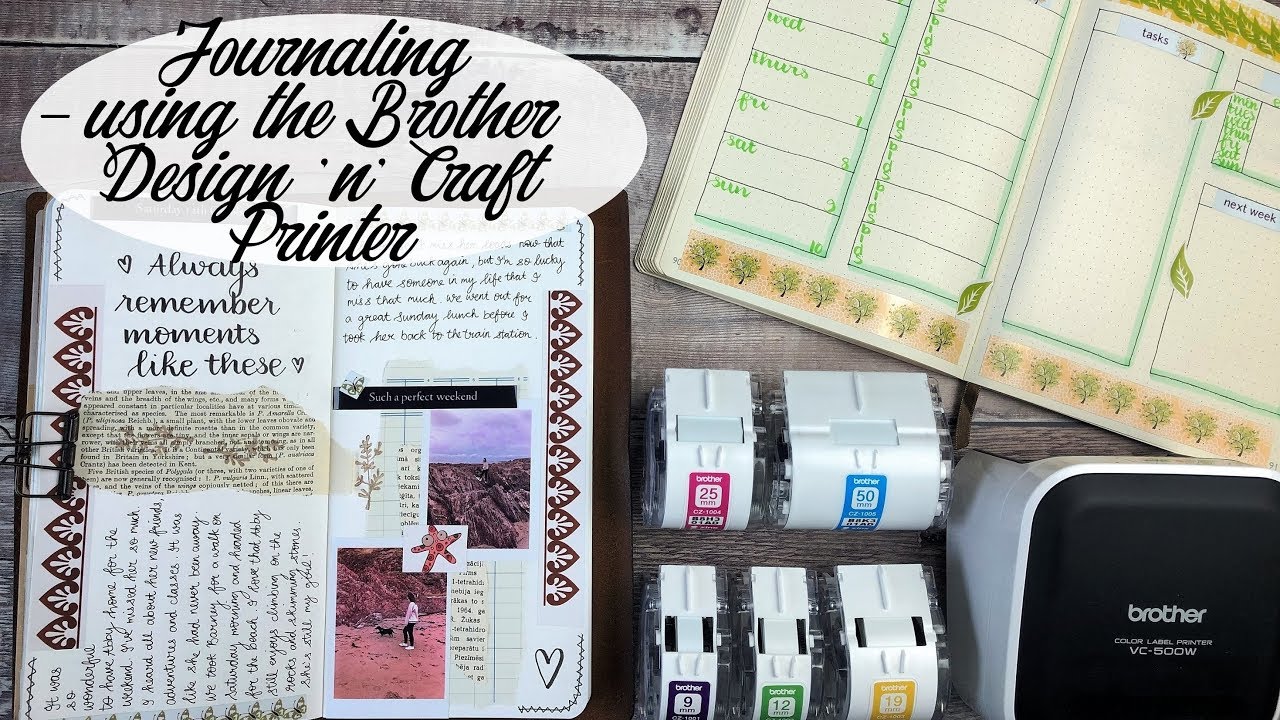 Journaling using the Brother Design 'n' Craft Printer | Ad