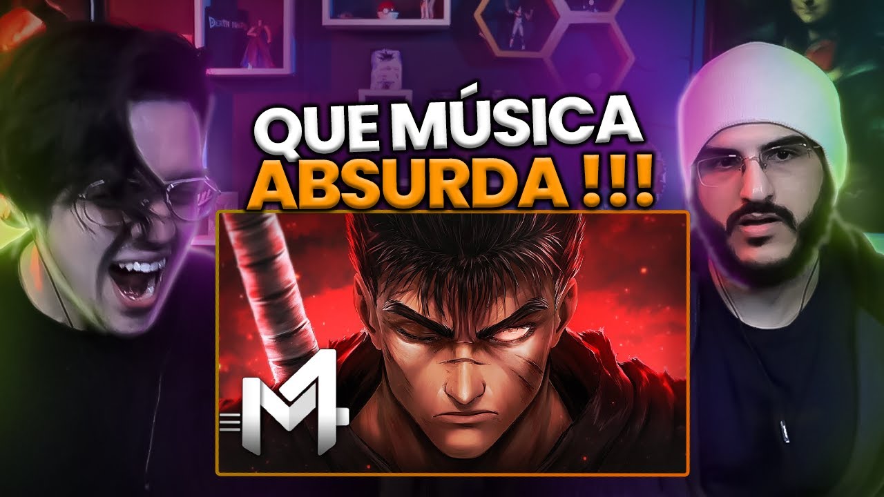 A MELHOR MÚSICA DO MARKIM!!! | RAGAZZI REAGE: Guts (Berserk) - Perdi Tudo | M4rkim