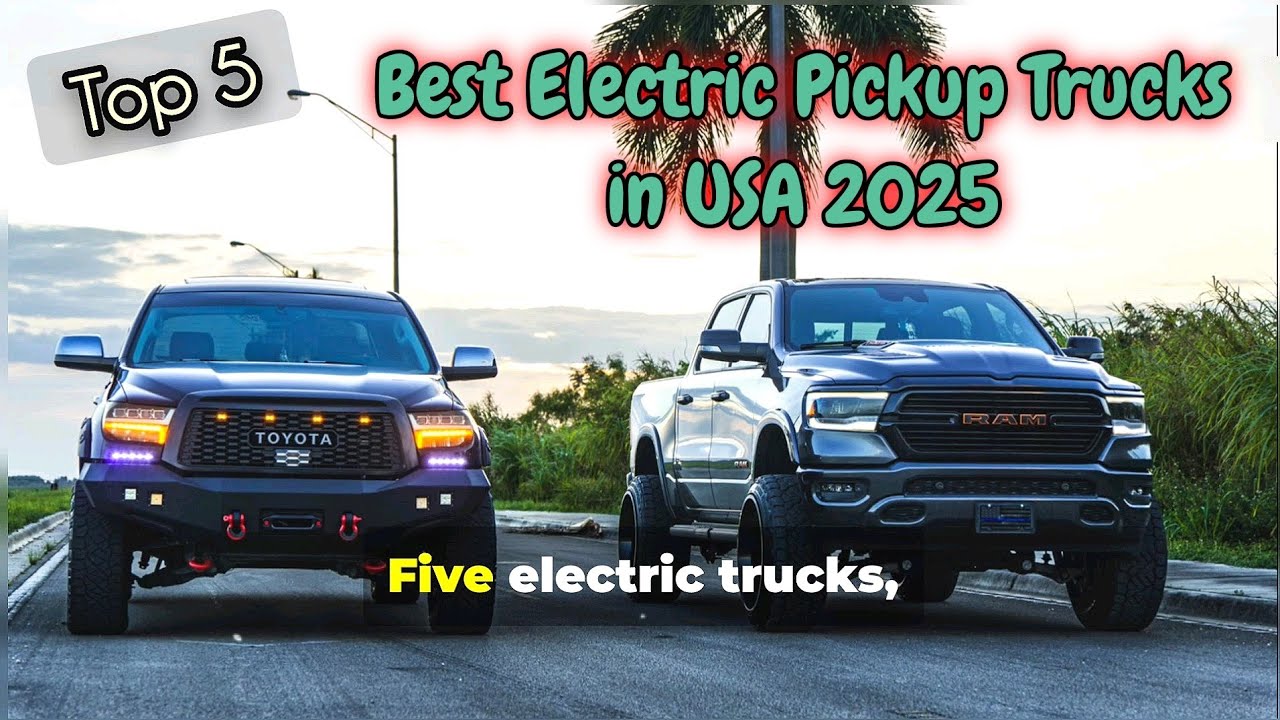 Best 2025 Electric Pickup Trucks You MUST See! (USA EV Truck Guide)