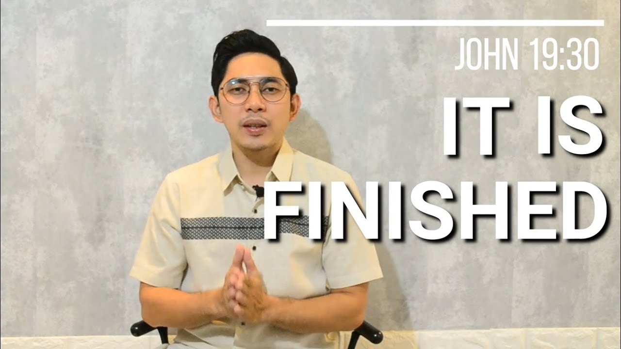 IT IS FINISHED-Christ's 7 Last Words