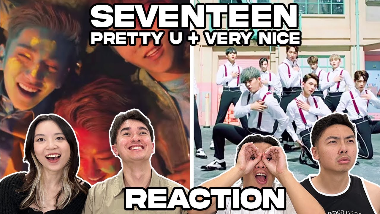 SEVENTEEN PRETTY U + VERY NICE REACTION!