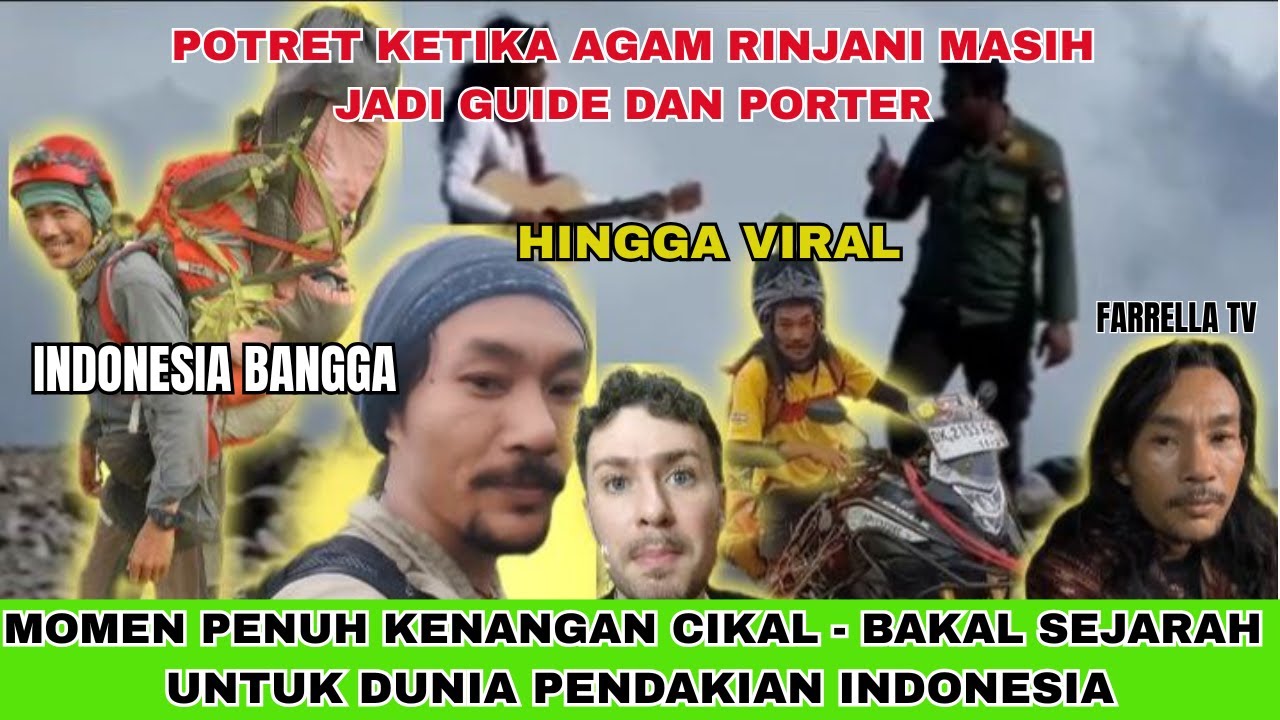 MOMEN AGAM RINJANI MASIH JADI GUIDE DAN PORTER SAMPAI VIRAL - CIKAL BAKAL SEJARAH DUNIA PENDAKIAN