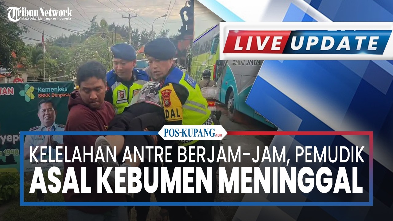 🔴Kelelahan Antre Berjam-jam, Pemudik Asal Kebumen Meninggal saat Antre di Pelabuhan Gilimanuk