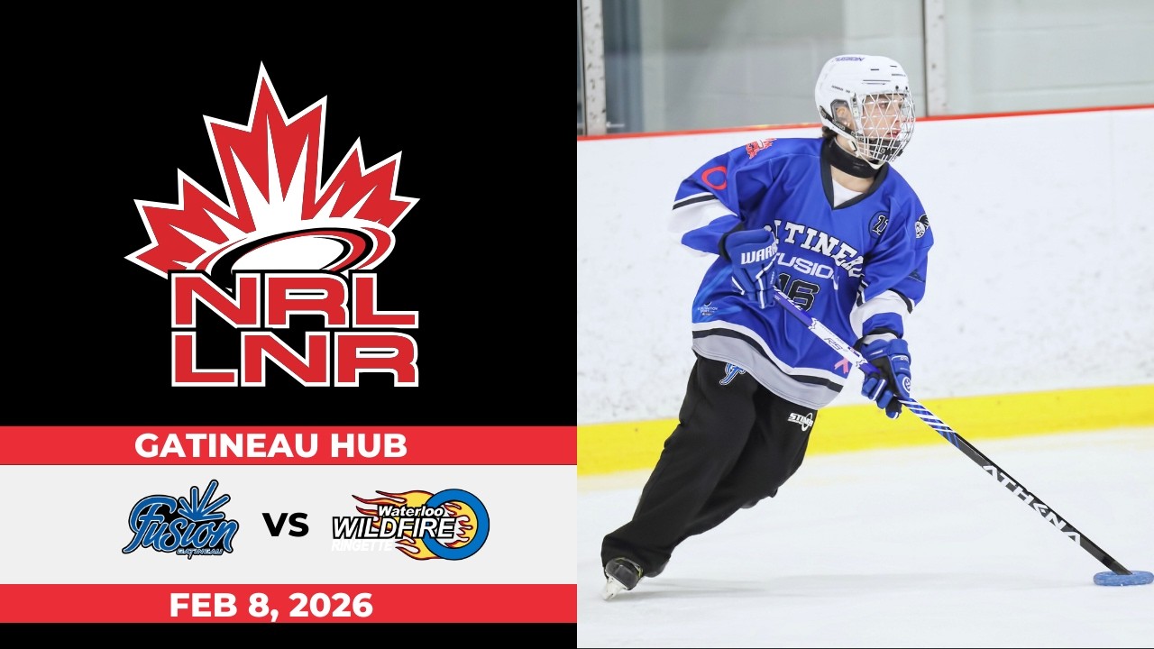 2025-26 NRL-LNR Gatineau Hub ⭕ Gatineau Fusion v Waterloo Wildfire [Feb 8, 2026]