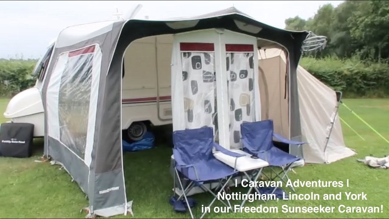 | Caravan Adventures | Nottingham, Lincoln and York in our Freedom Sunseeker Caravan!
