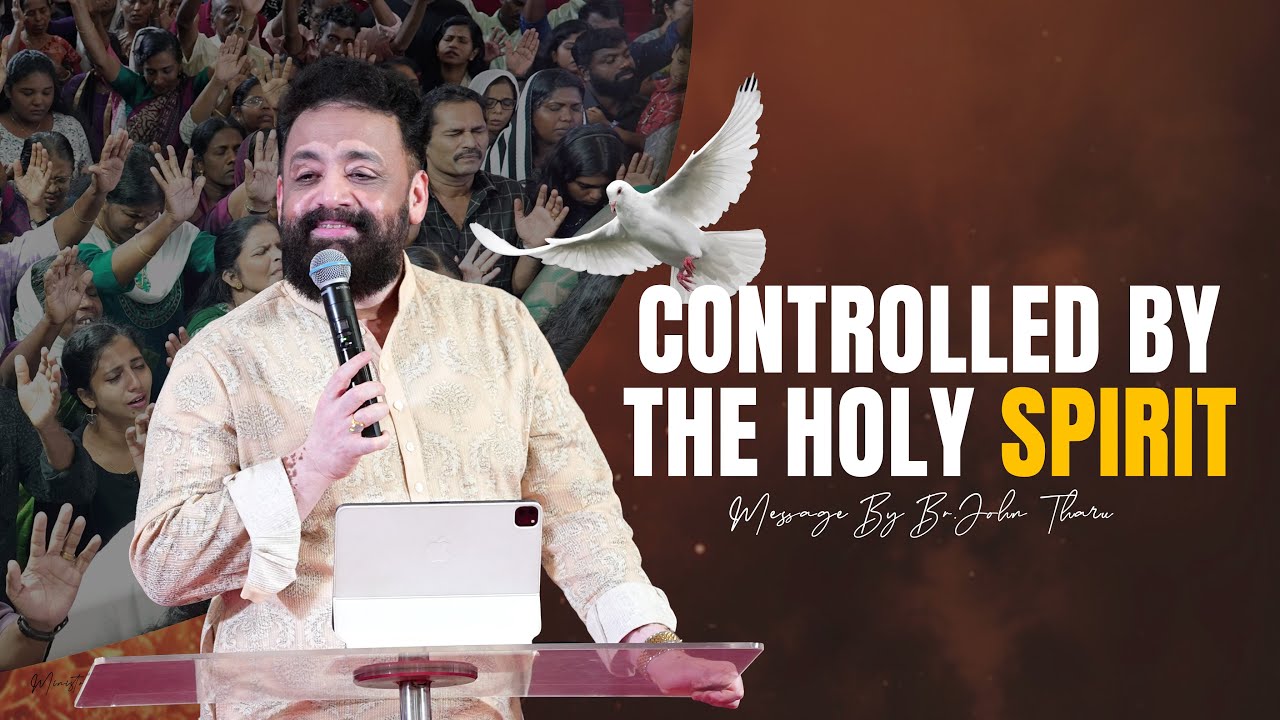 🔴 Controlled by the Holy Spirit | SUNDAY TRIVANDRUM | 04/05/2025 | Apostle John Tharu | Jesus World