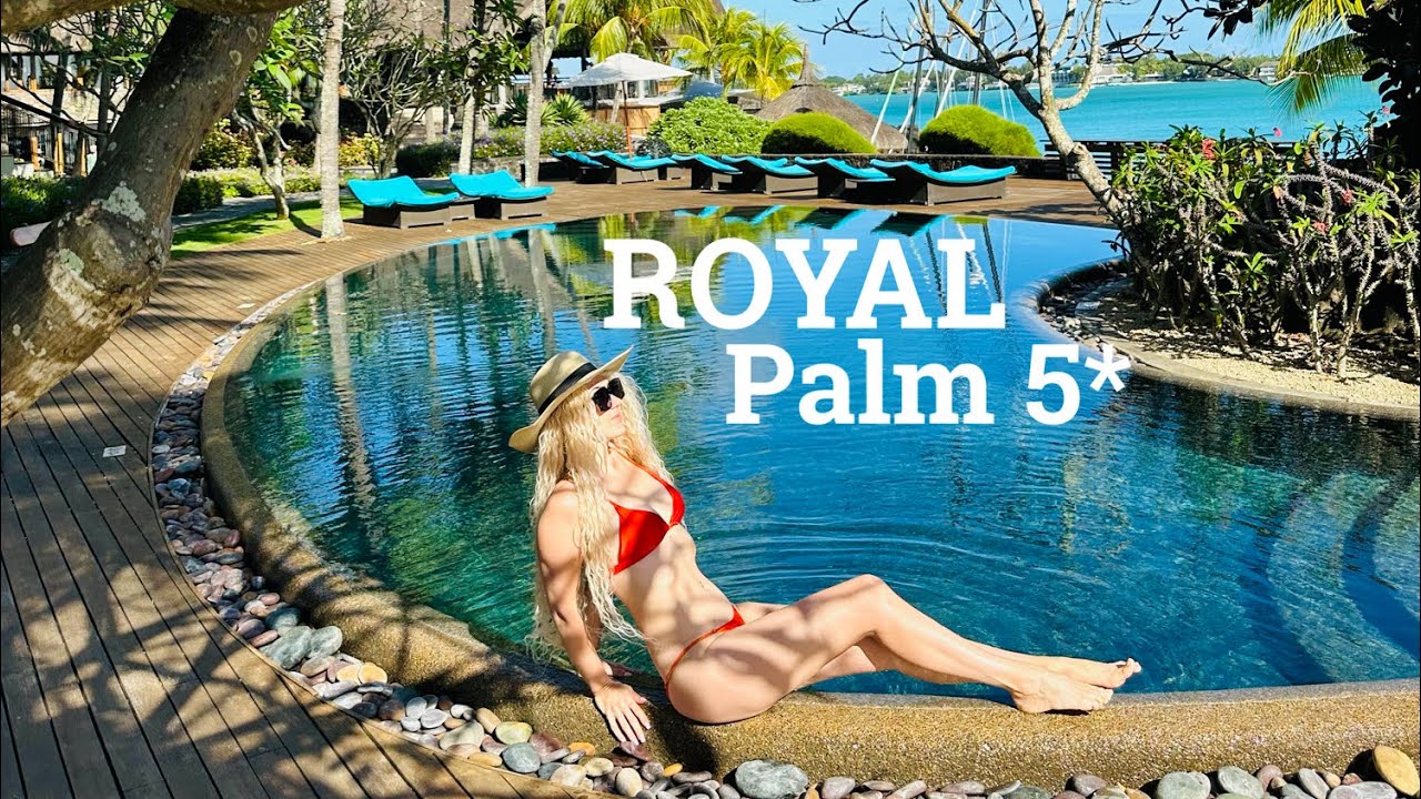 Royal Palm Beachcomber 5* Mauritius 2023 - один из самых знаменитых и дорогих отелей