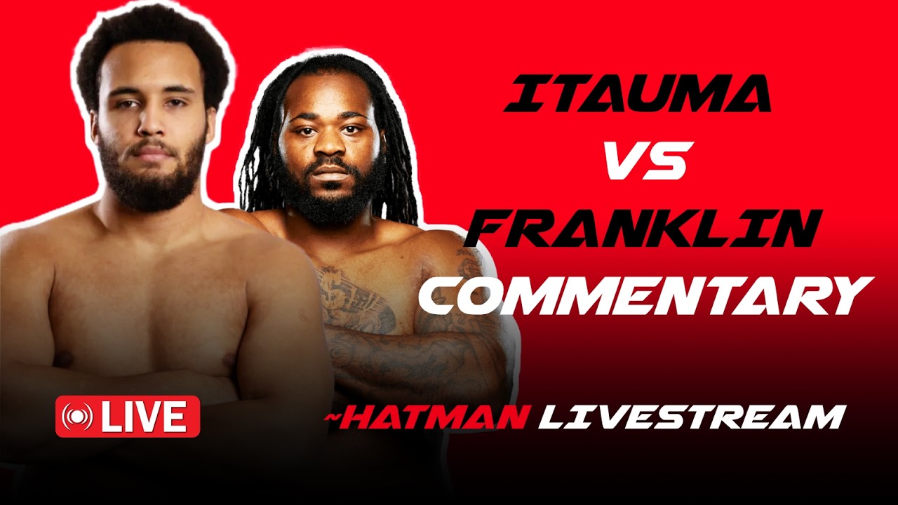 MOSES ITAUMA VS JERMAINE FRANKLIN - LIVE COMMENTARY