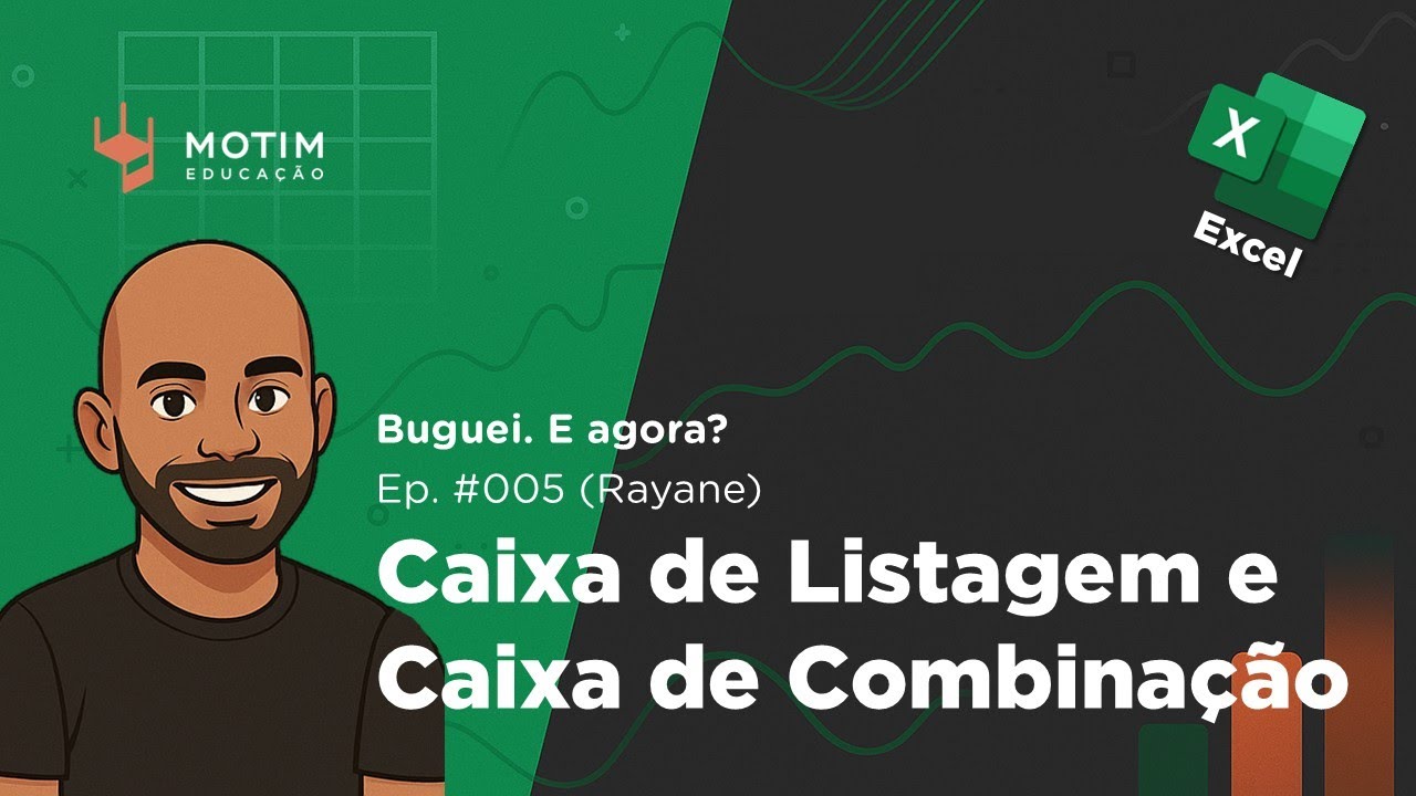 Caixa de Combinação e de Listagem com Seleção Múltipla no Excel (Rayane) BUGUEI. E AGORA?! #005