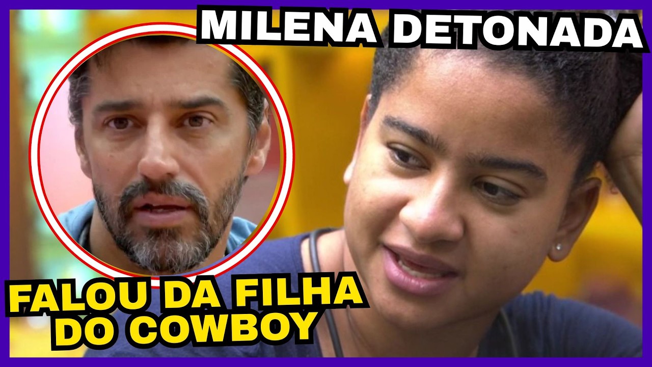 BBB 26: Milena ataca filha de Cowboy e é DETONADA nas redes!