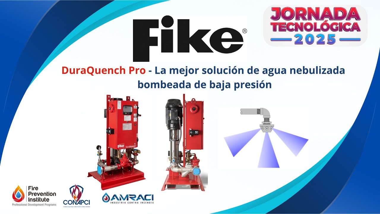 FIKE - DuraQuench Pro  La Mejor Solución de Agua Nebulizada Bombeada de Baja Presión