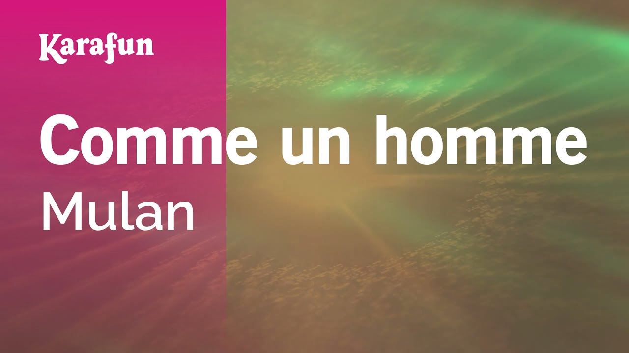 Comme un homme - Mulan | Karaoke Version | KaraFun