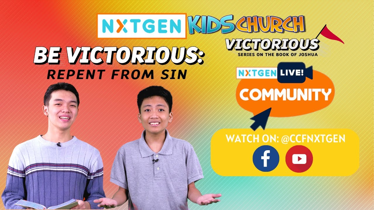 NXTGEN Live! Saturday Re-run: Victorious - BE VICTORIOUS: REPENT FROM SIN 11AM