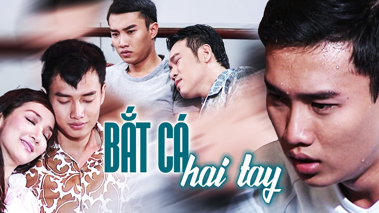 BẮT CÁ HAI TAY | Phim Bộ Truyền Hình Việt Nam 2026 | Phim Việt Mới Nhất 2026 | Phim Hay 2026