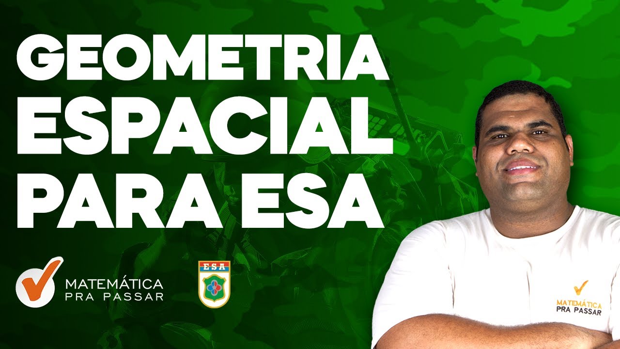 Aprenda  como  Estudar Geometria Espacial em poucos passos para ESA .