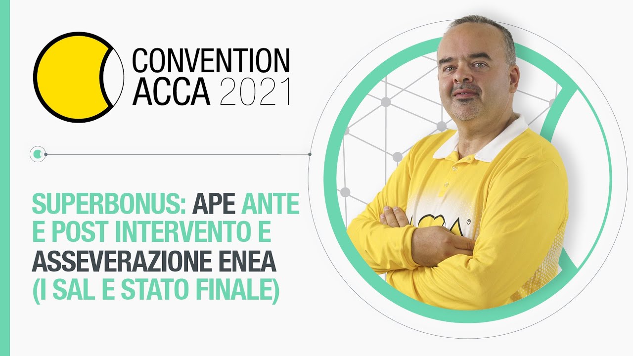 Superbonus: APE ante e post intervento e asseverazione ENEA (I SAL e Stato Finale).