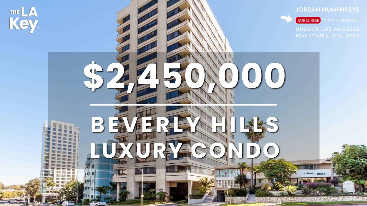 What $2.45 Million Gets You in Beverly Hills | Luxury Condo Tour | #beverlyhills #hometour #condo