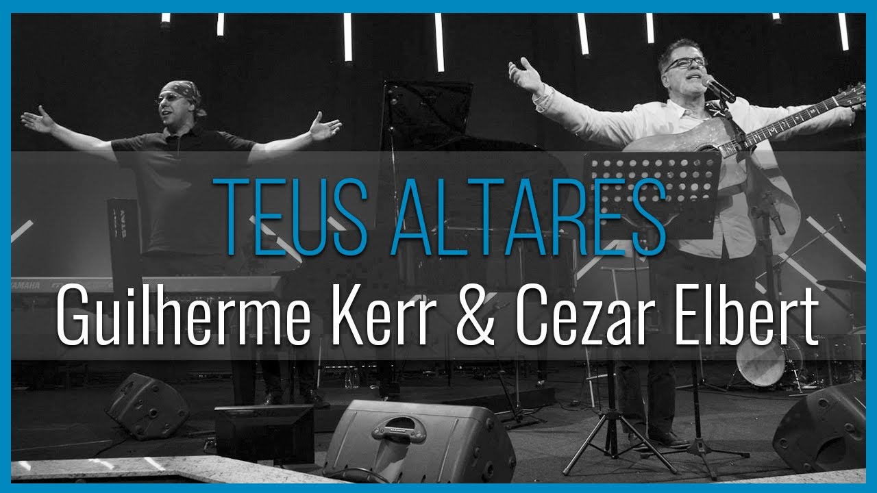 Tributo a Jorge Rehder - Teus Altares - Guilherme Kerr e Cezar Elbert