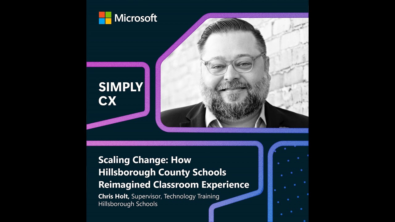 Scaling Change: How Hillsborough County Schools Reimagined Classroom Experience