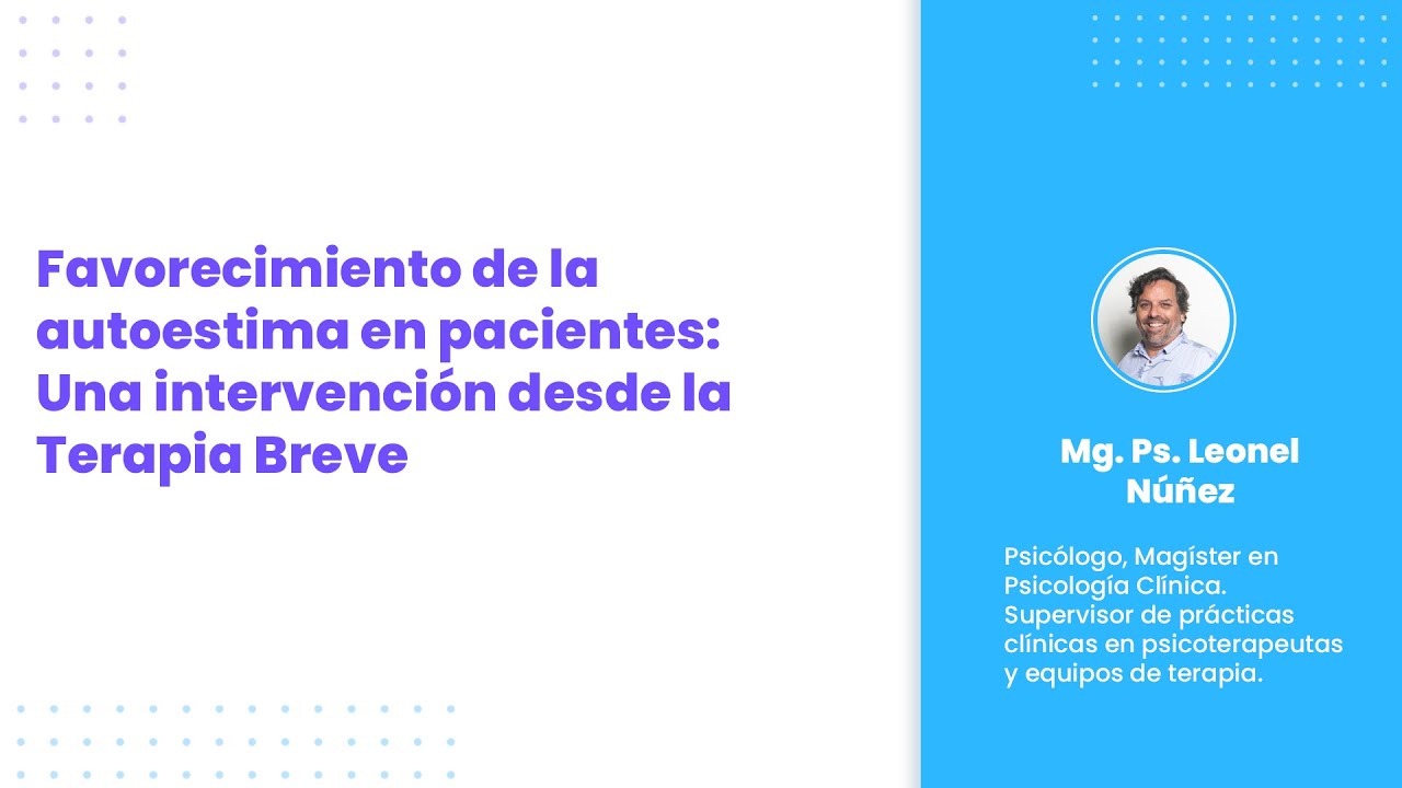 Favorecimiento de la autoestima en pacientes: Una intervención desde la Terapia Breve